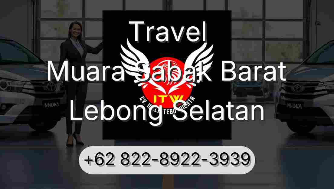 Travel Muara Sabak Barat Lebong Selatan