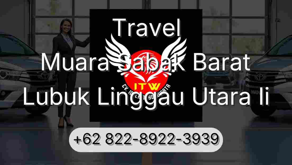Travel Muara Sabak Barat Lubuk Linggau Utara Ii