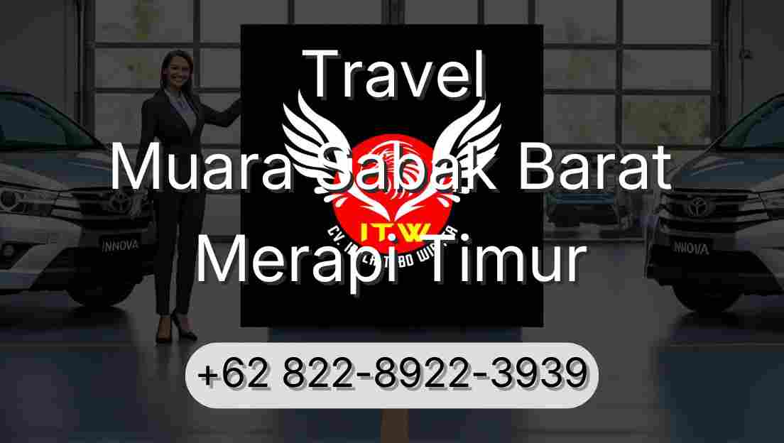 Travel Muara Sabak Barat Merapi Timur