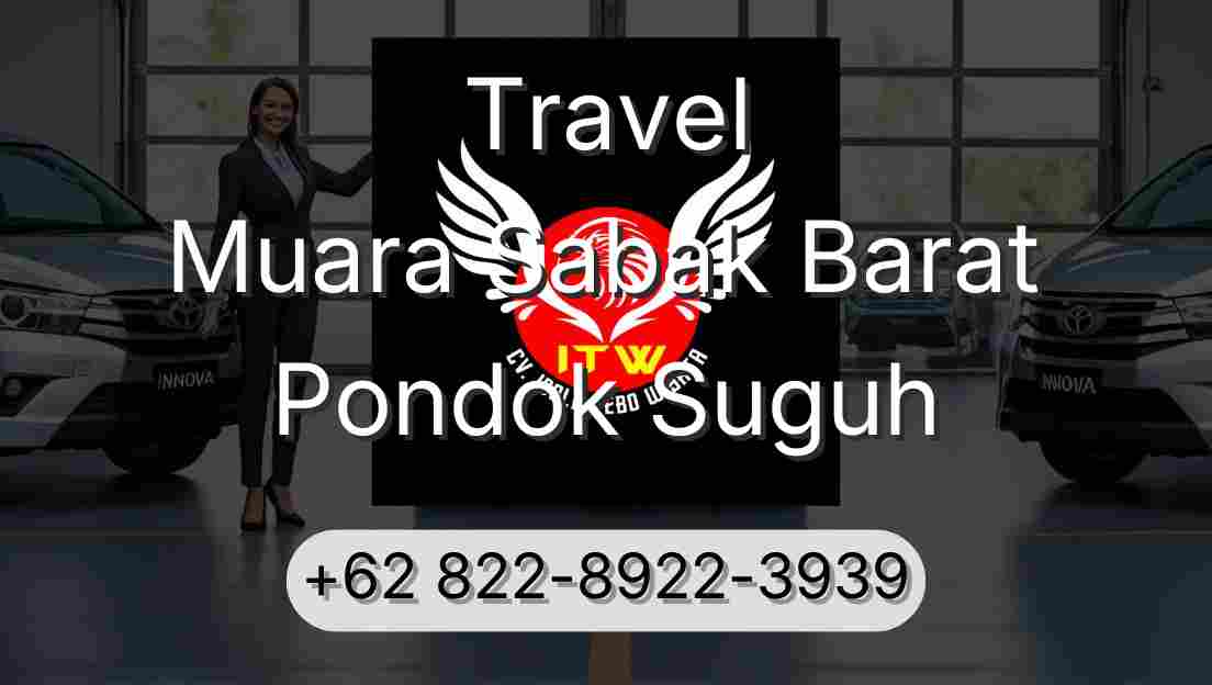 Travel Muara Sabak Barat Pondok Suguh