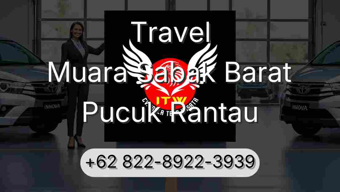 Travel Muara Sabak Barat Pucuk Rantau