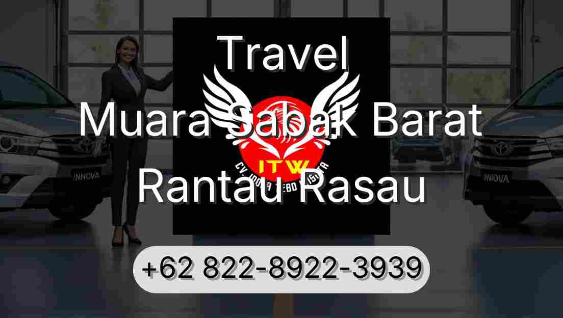 Travel Muara Sabak Barat Rantau Rasau