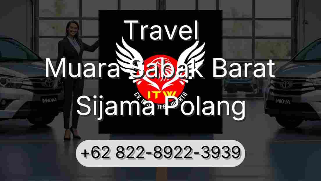 Travel Muara Sabak Barat Sijama Polang