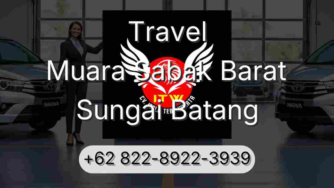Travel Muara Sabak Barat Sungai Batang