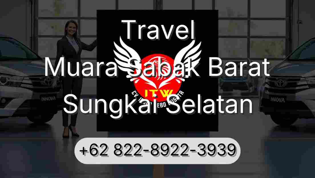 Travel Muara Sabak Barat Sungkai Selatan