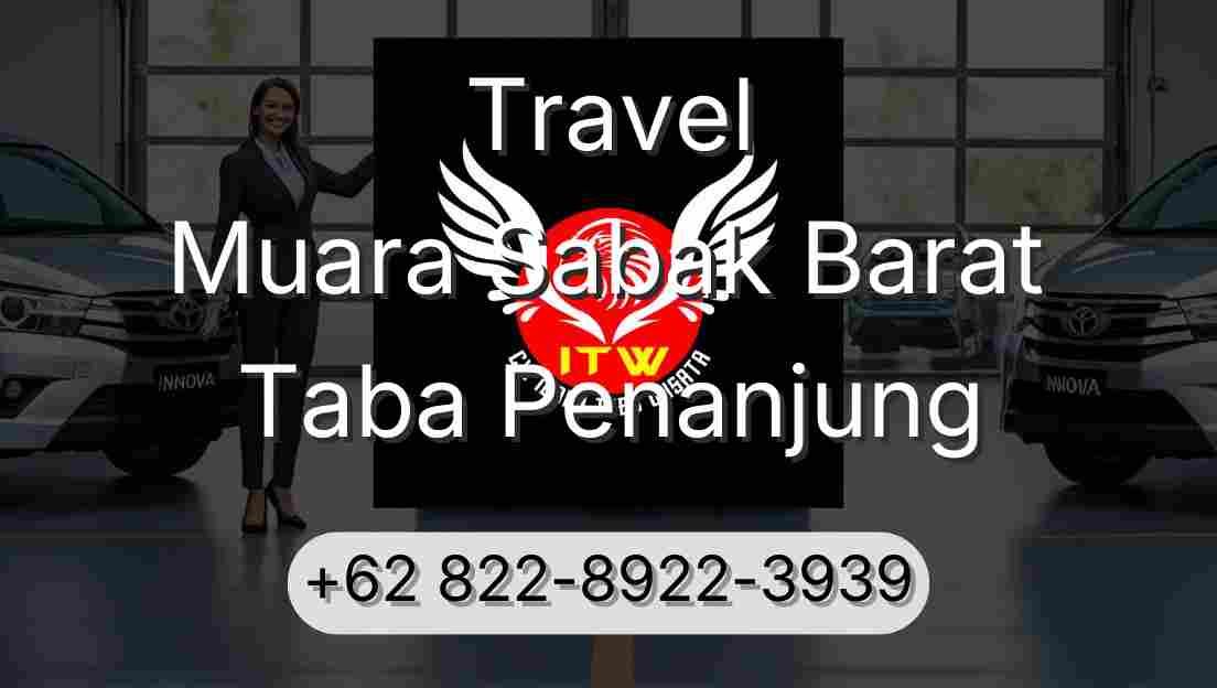 Travel Muara Sabak Barat Taba Penanjung