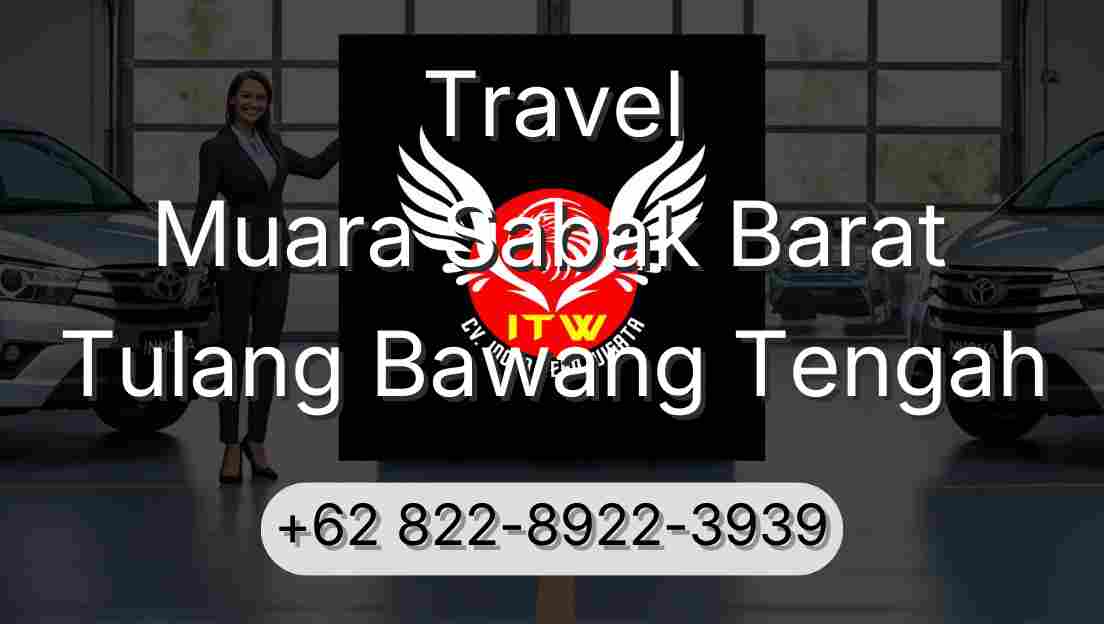 Travel Muara Sabak Barat Tulang Bawang Tengah
