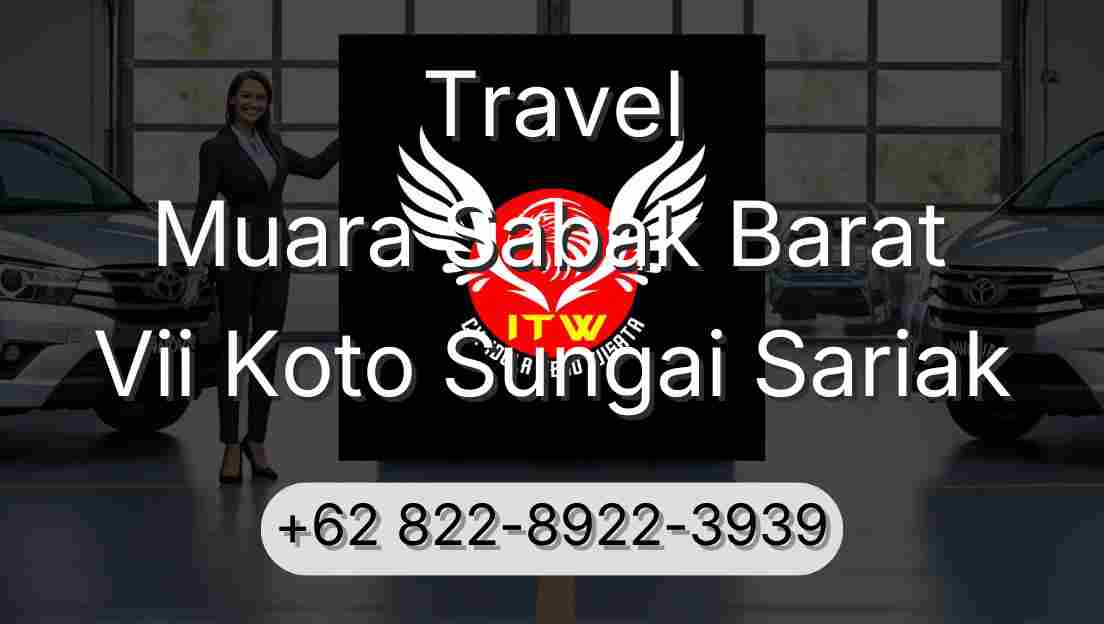 Travel Muara Sabak Barat Vii Koto Sungai Sariak