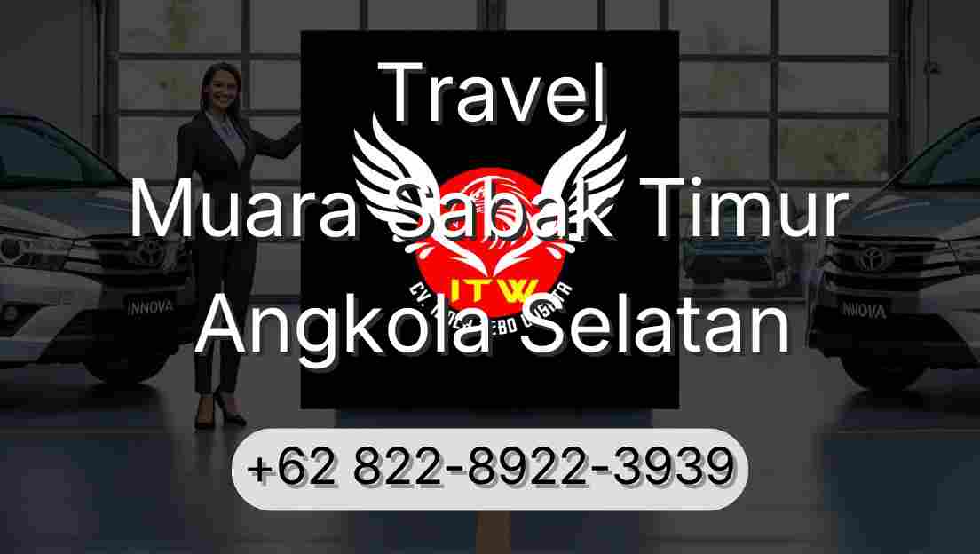 Travel Muara Sabak Timur Angkola Selatan