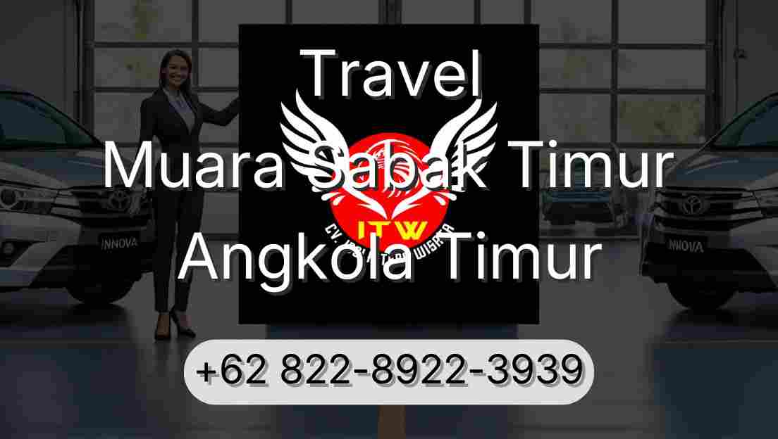 Travel Muara Sabak Timur Angkola Timur