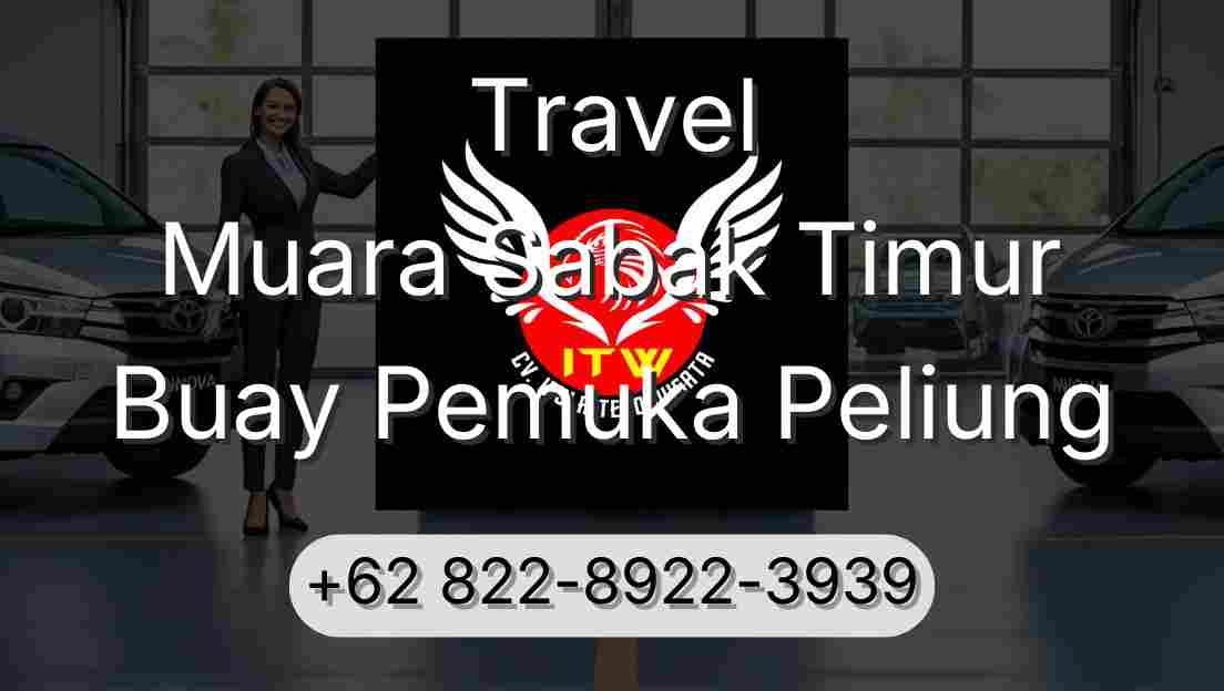 Travel Muara Sabak Timur Buay Pemuka Peliung