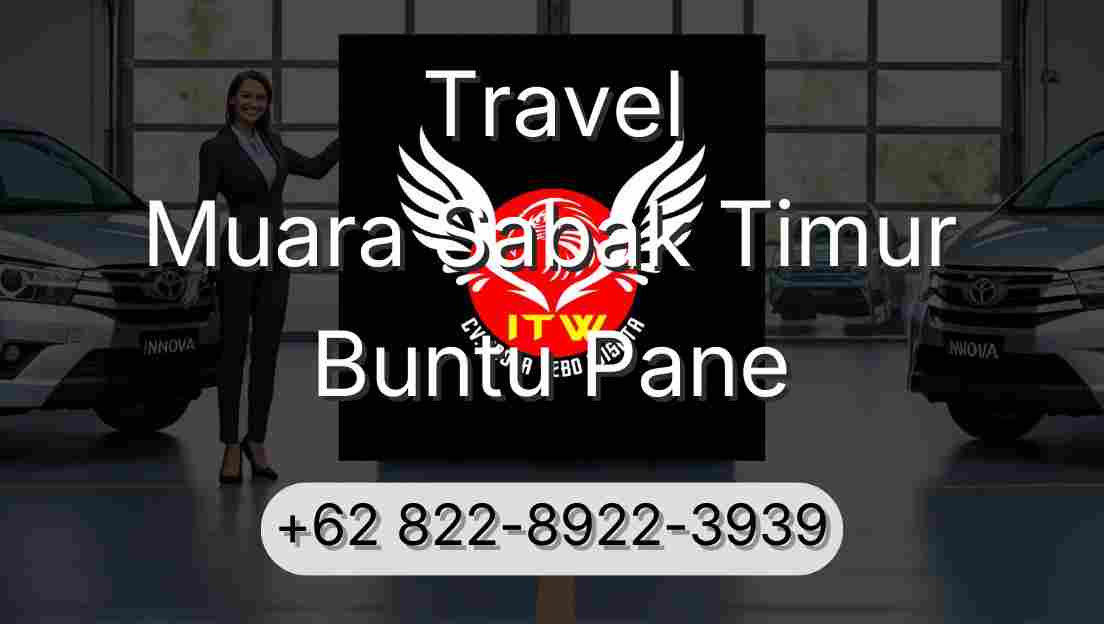 Travel Muara Sabak Timur Buntu Pane