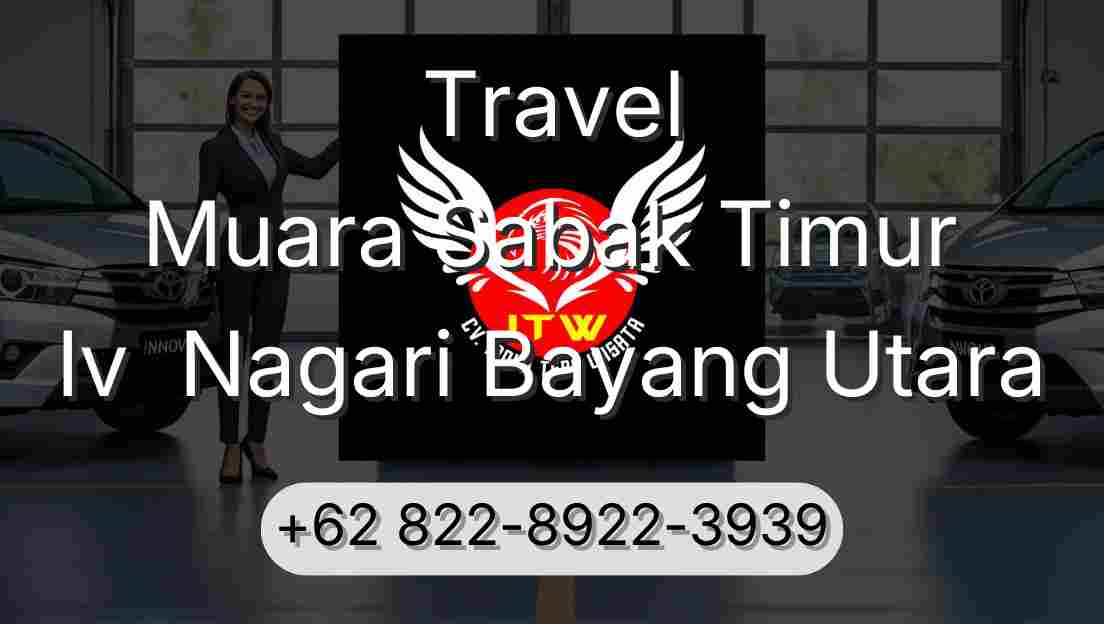 Travel Muara Sabak Timur Iv  Nagari Bayang Utara