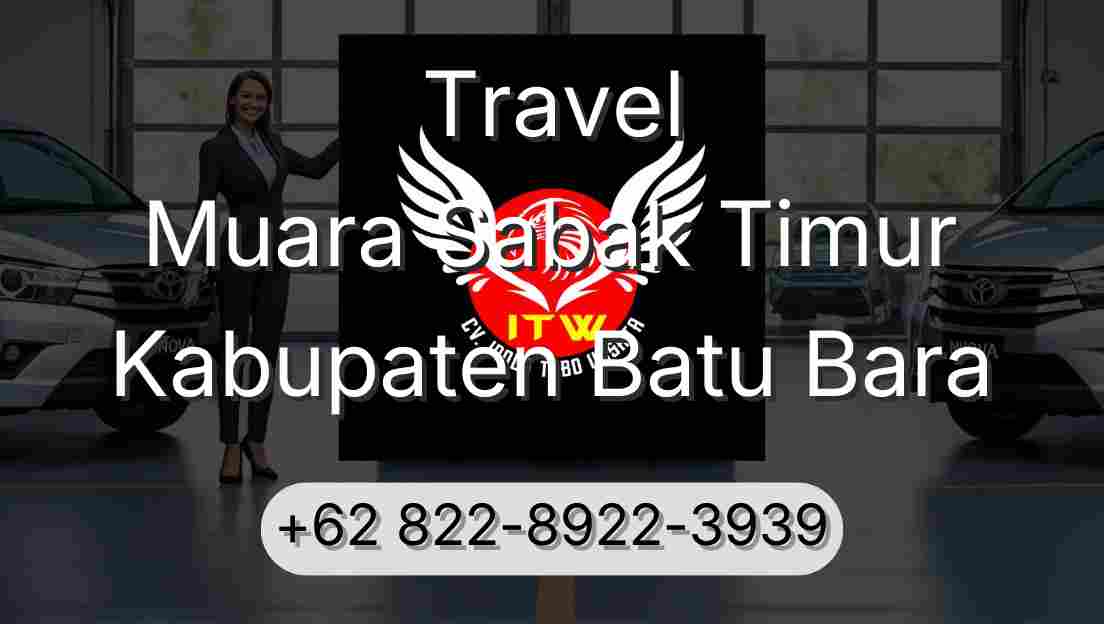 Travel Muara Sabak Timur Kabupaten Batu Bara