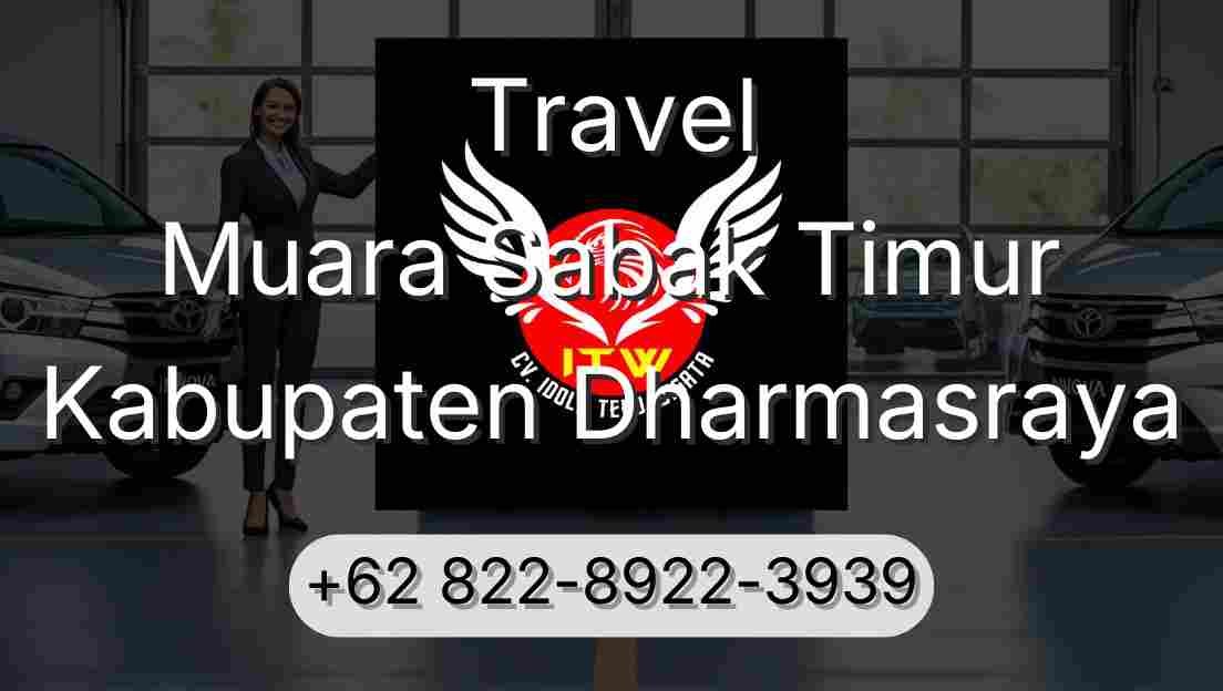 Travel Muara Sabak Timur Kabupaten Dharmasraya