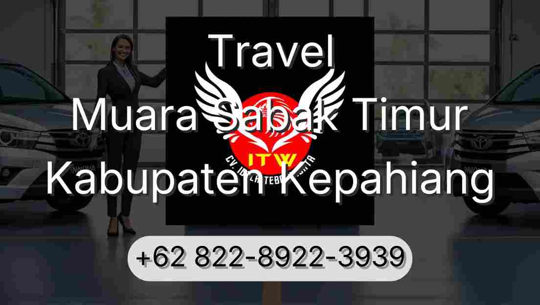 Travel Muara Sabak Timur Kabupaten Kepahiang