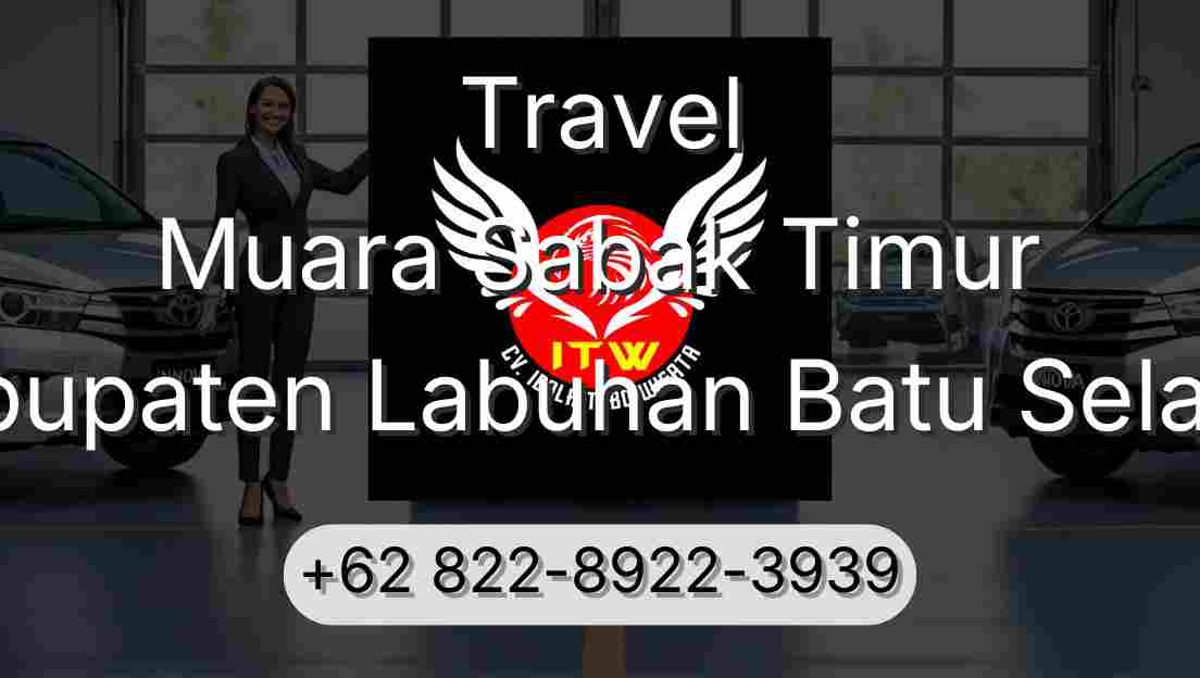 Travel Muara Sabak Timur Kabupaten Labuhan Batu Selatan