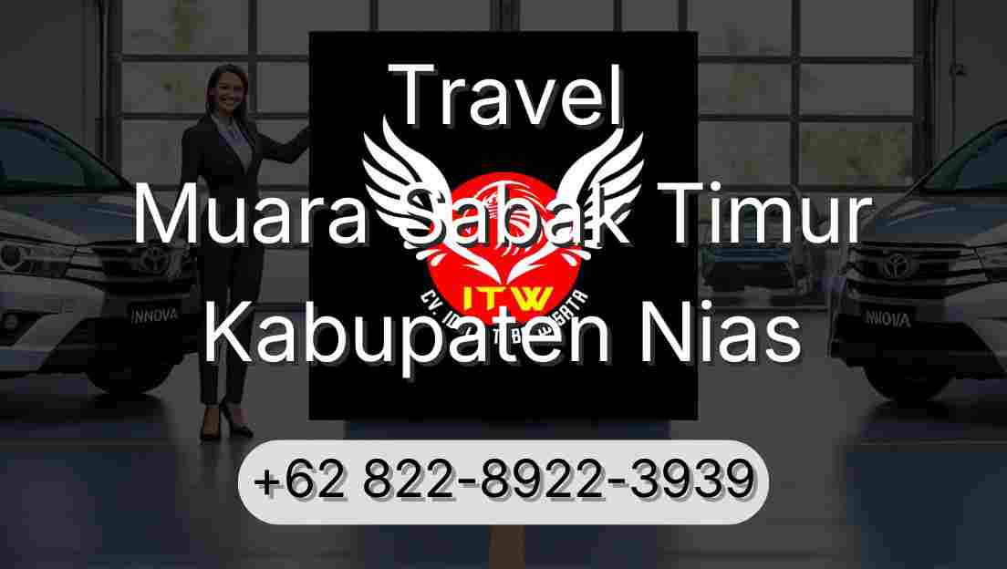 Travel Muara Sabak Timur Kabupaten Nias