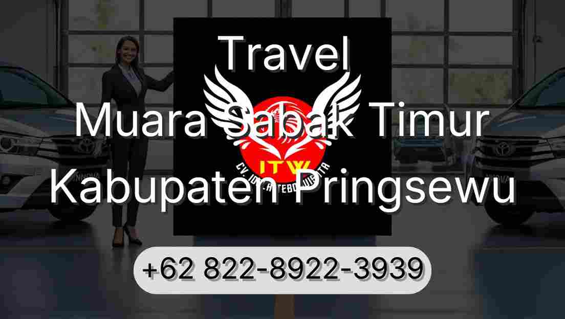 Travel Muara Sabak Timur Kabupaten Pringsewu
