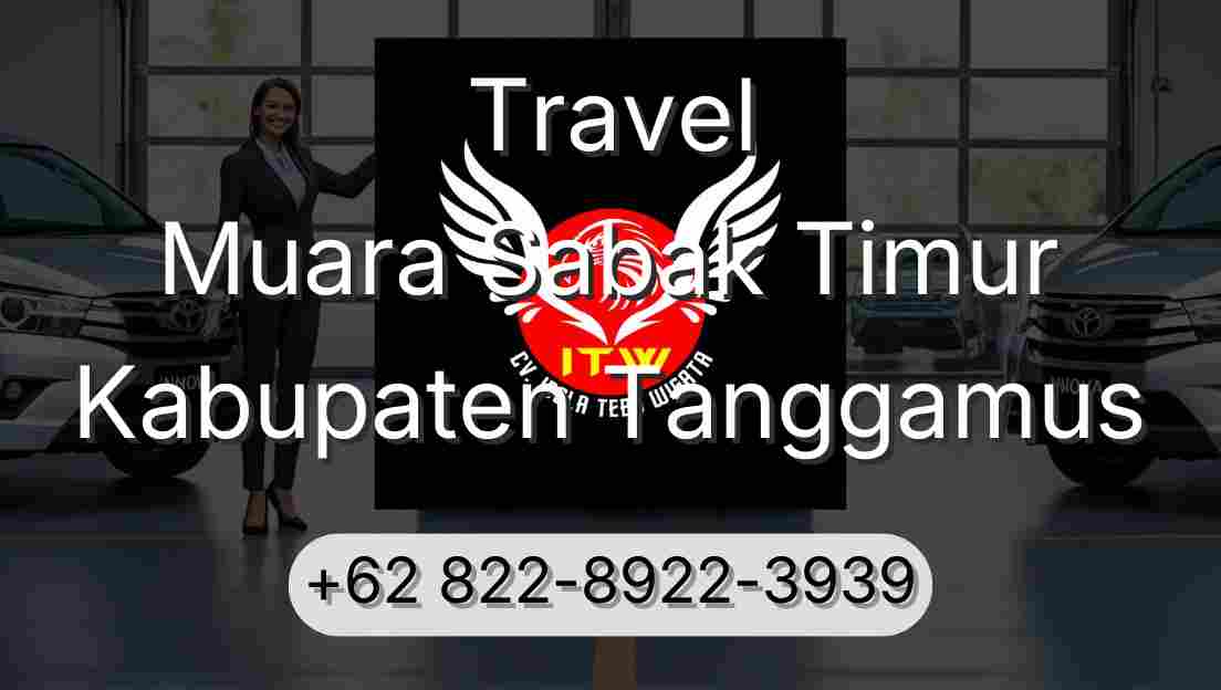 Travel Muara Sabak Timur Kabupaten Tanggamus