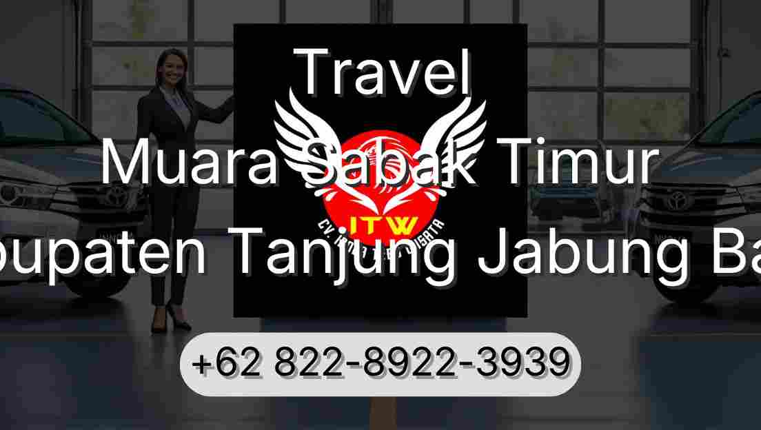 Travel Muara Sabak Timur Kabupaten Tanjung Jabung Barat