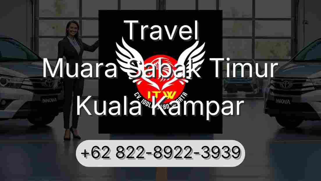 Travel Muara Sabak Timur Kuala Kampar