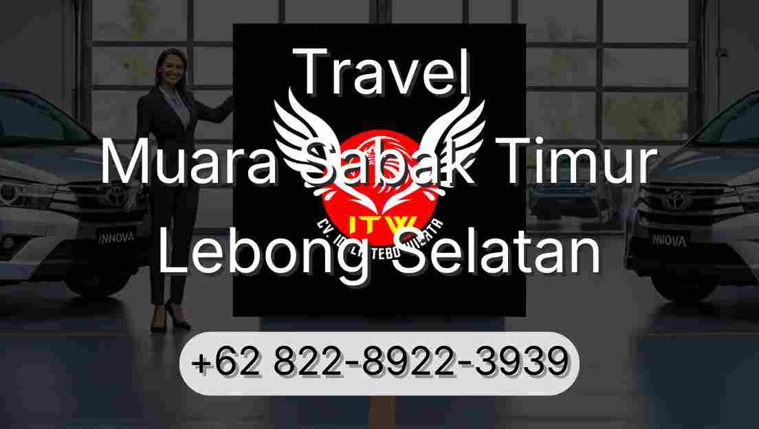 Travel Muara Sabak Timur Lebong Selatan