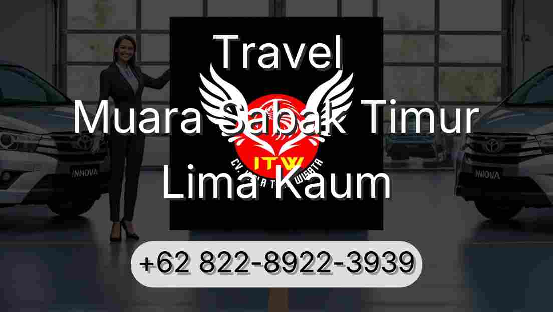 Travel Muara Sabak Timur Lima Kaum