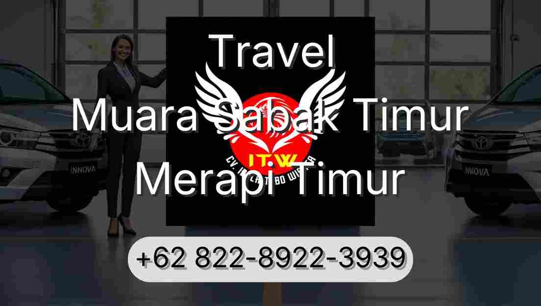 Travel Muara Sabak Timur Merapi Timur