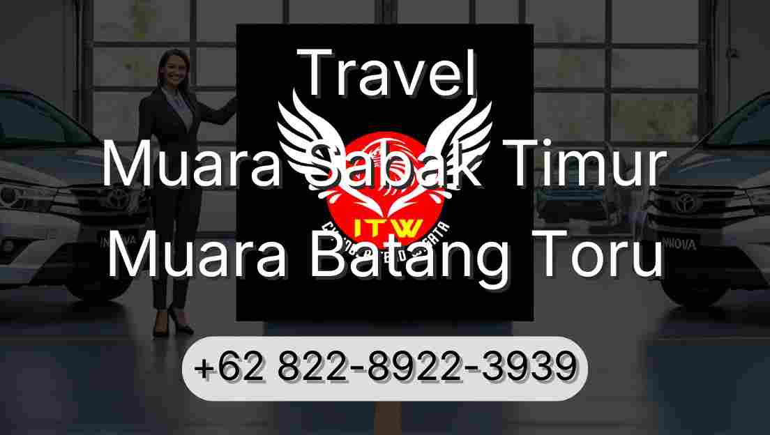 Travel Muara Sabak Timur Muara Batang Toru