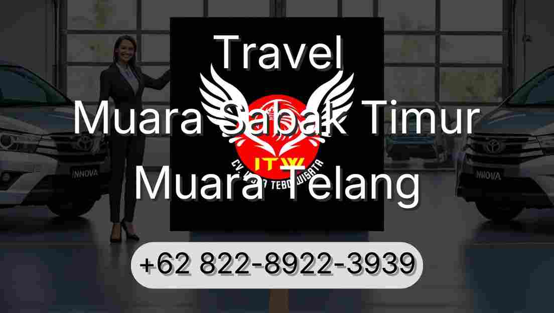 Travel Muara Sabak Timur Muara Telang