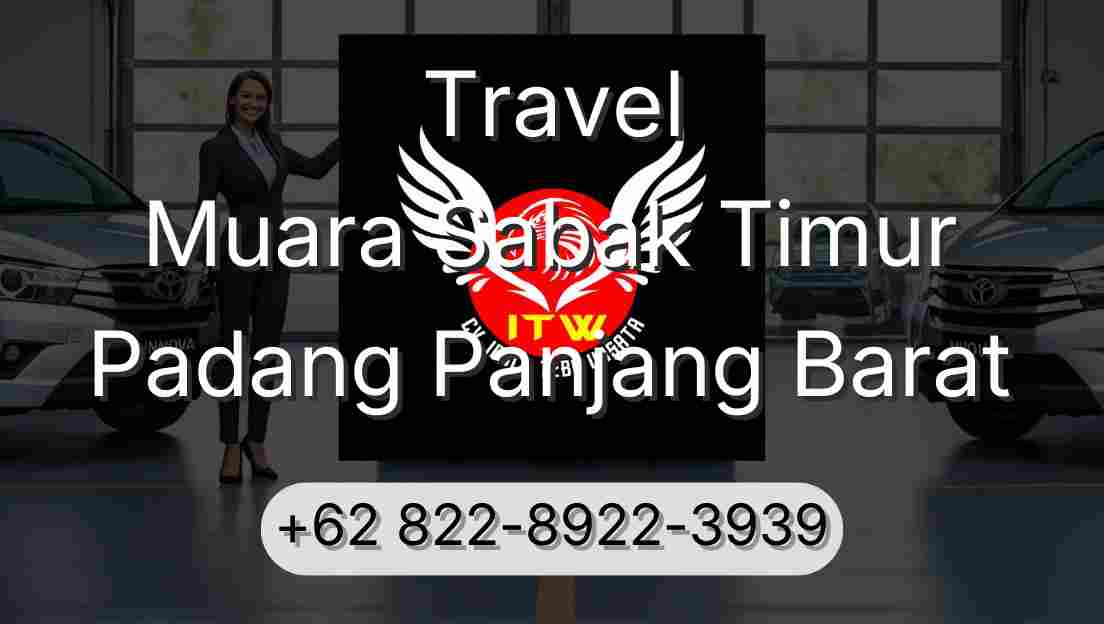 Travel Muara Sabak Timur Padang Panjang Barat