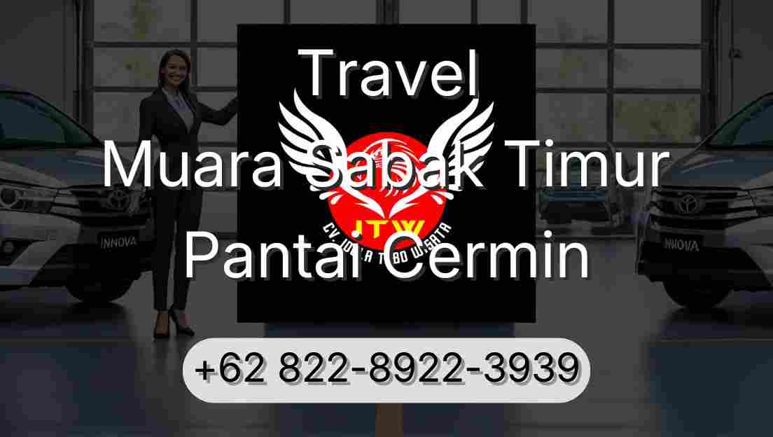 Travel Muara Sabak Timur Pantai Cermin