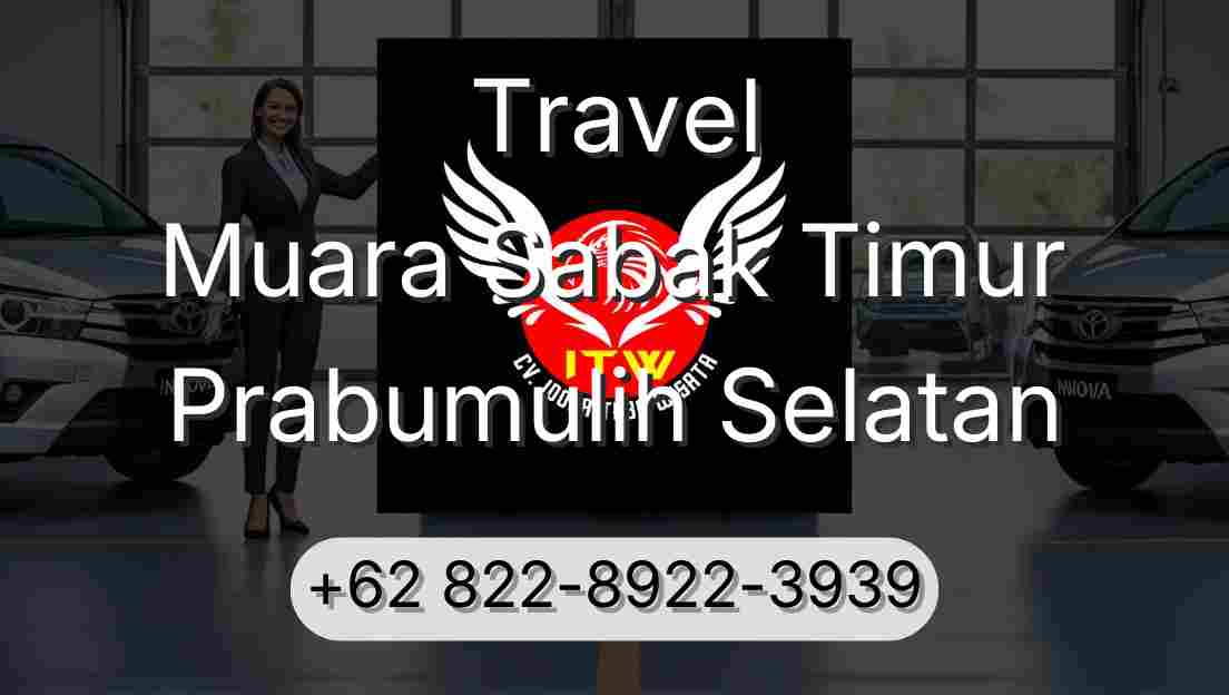 Travel Muara Sabak Timur Prabumulih Selatan
