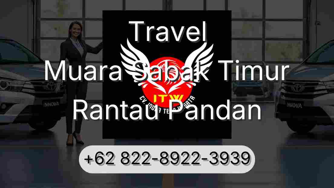 Travel Muara Sabak Timur Rantau Pandan
