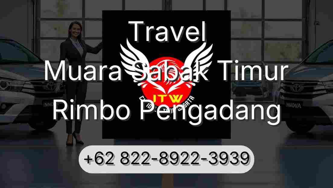 Travel Muara Sabak Timur Rimbo Pengadang