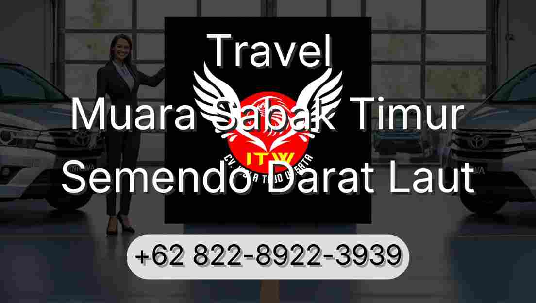 Travel Muara Sabak Timur Semendo Darat Laut