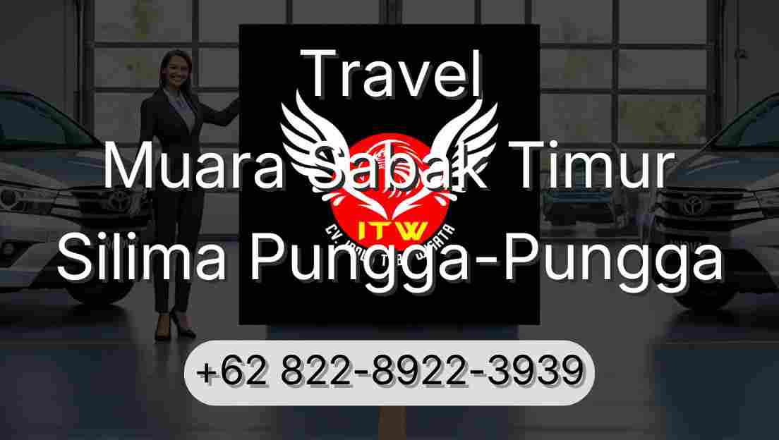 Travel Muara Sabak Timur Silima Pungga-Pungga