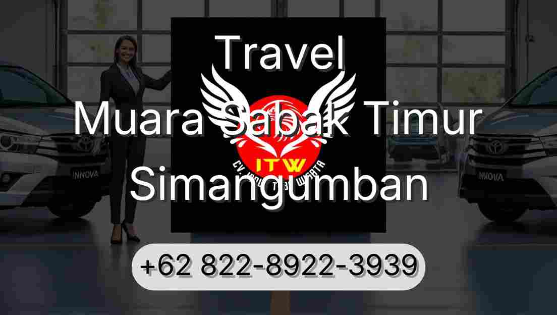 Travel Muara Sabak Timur Simangumban