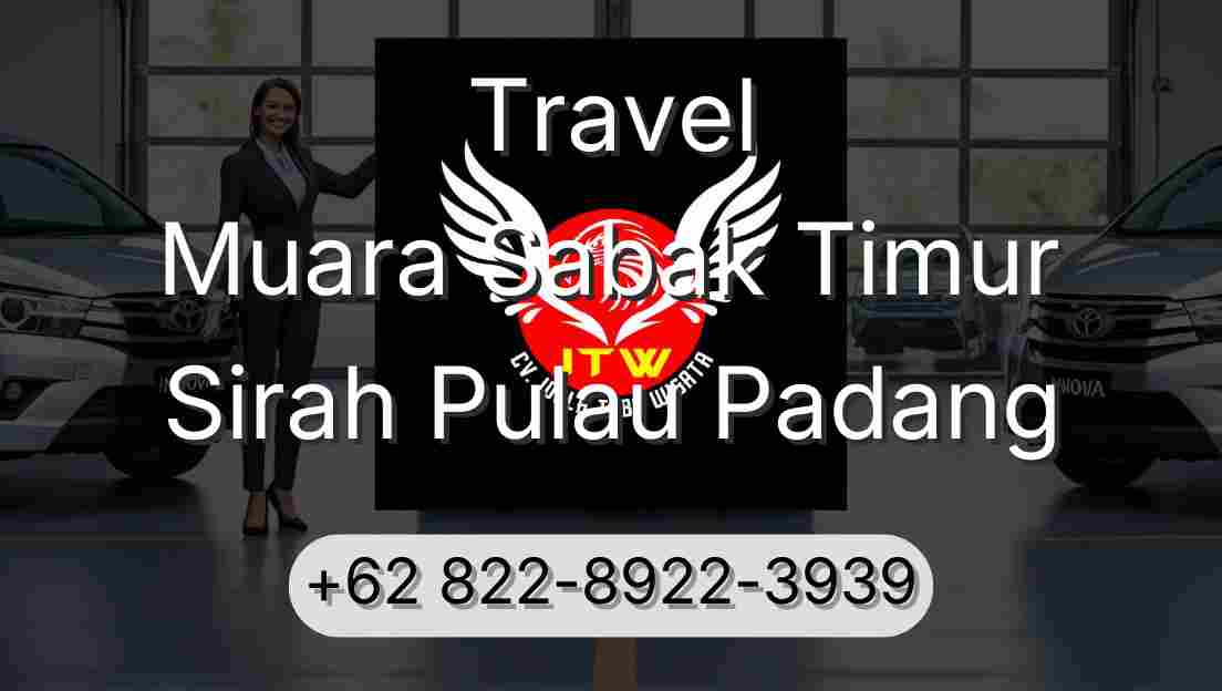 Travel Muara Sabak Timur Sirah Pulau Padang