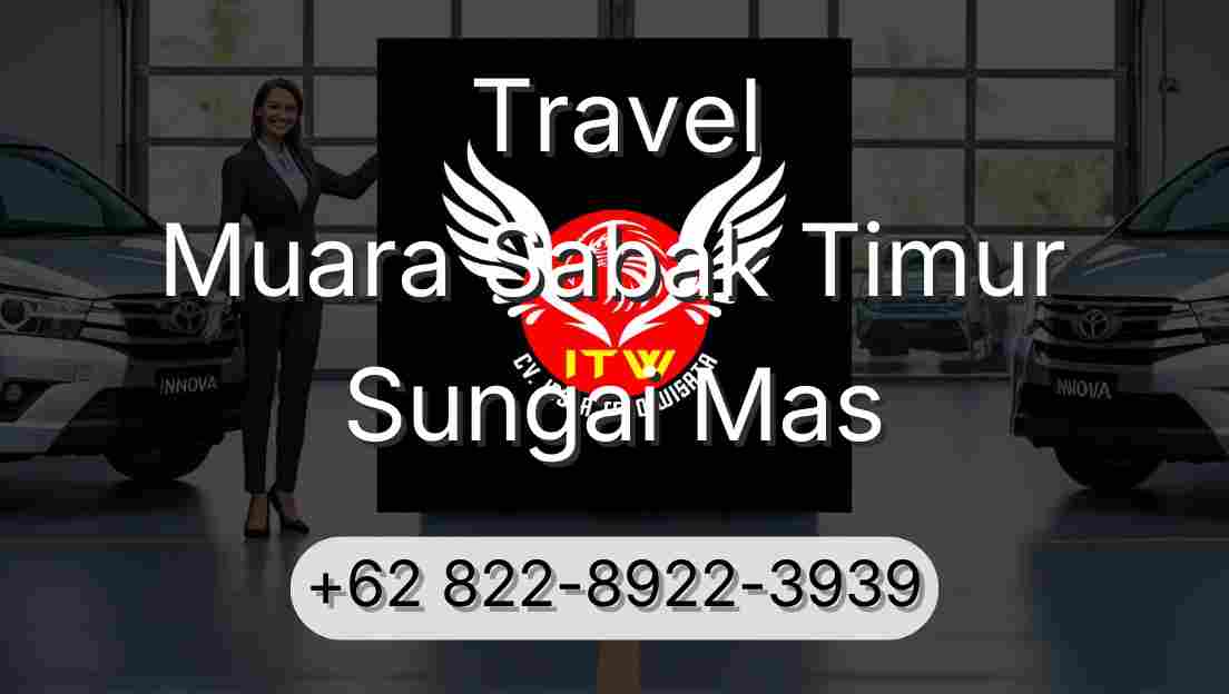 Travel Muara Sabak Timur Sungai Mas