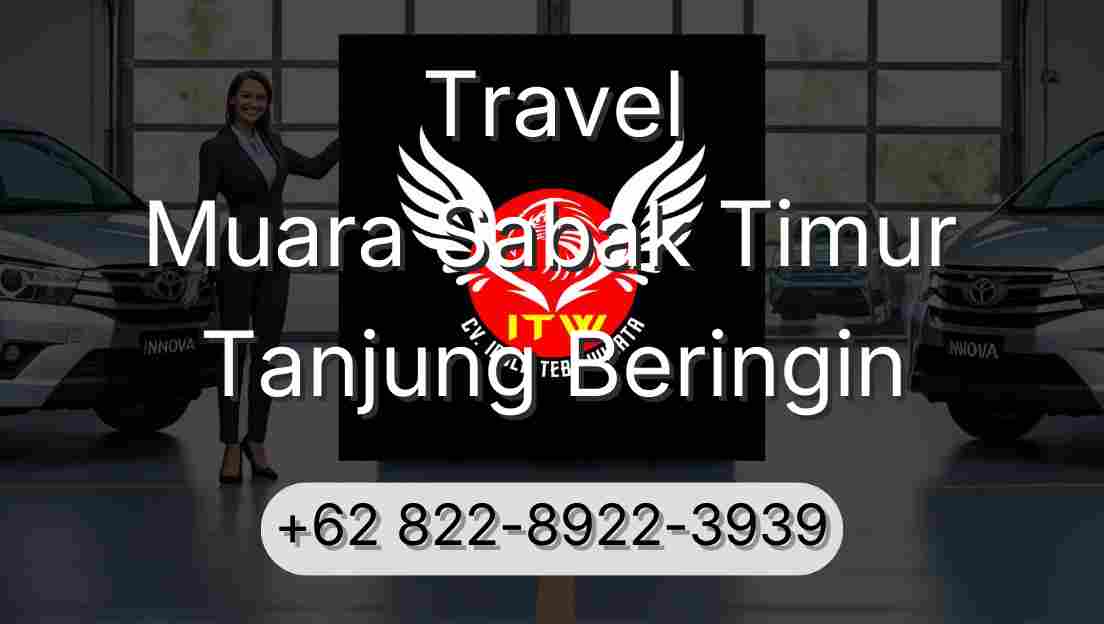 Travel Muara Sabak Timur Tanjung Beringin