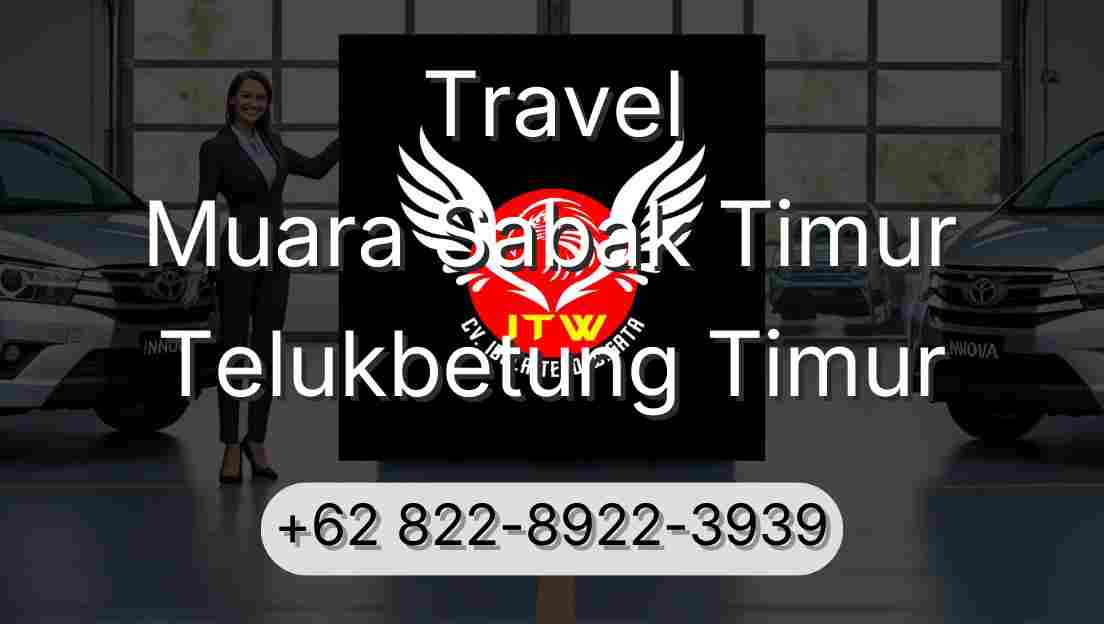 Travel Muara Sabak Timur Telukbetung Timur
