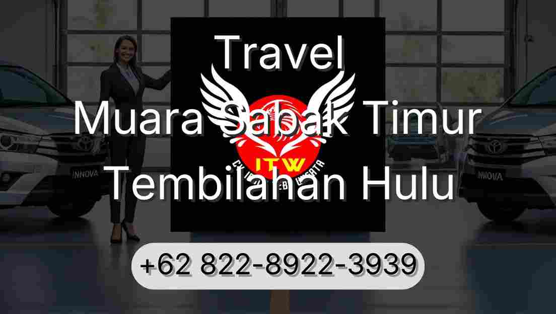 Travel Muara Sabak Timur Tembilahan Hulu