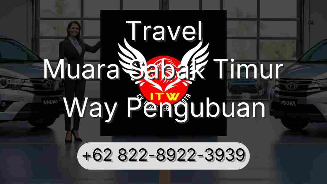 Travel Muara Sabak Timur Way Pengubuan