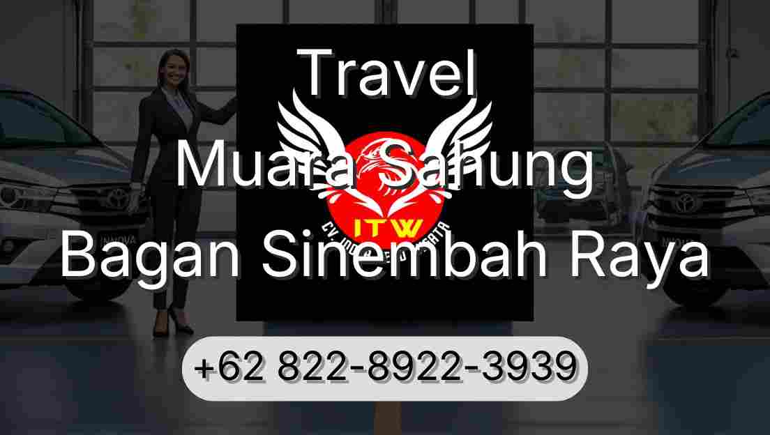 Travel Muara Sahung Bagan Sinembah Raya