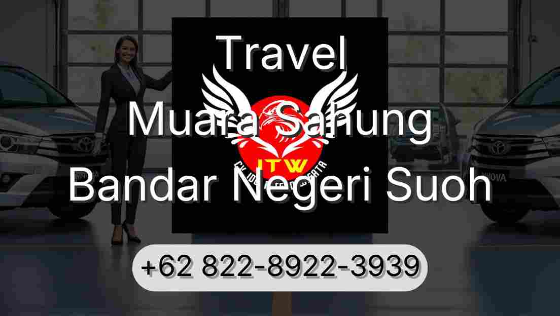Travel Muara Sahung Bandar Negeri Suoh
