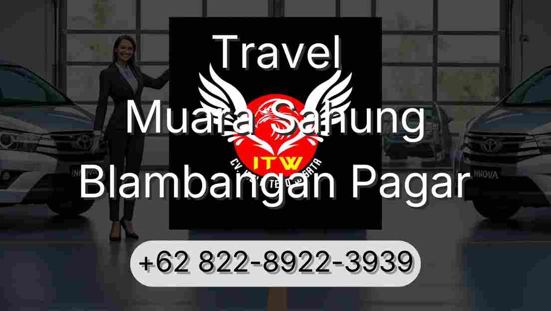 Travel Muara Sahung Blambangan Pagar
