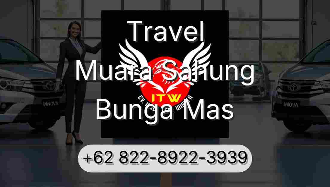 Travel Muara Sahung Bunga Mas