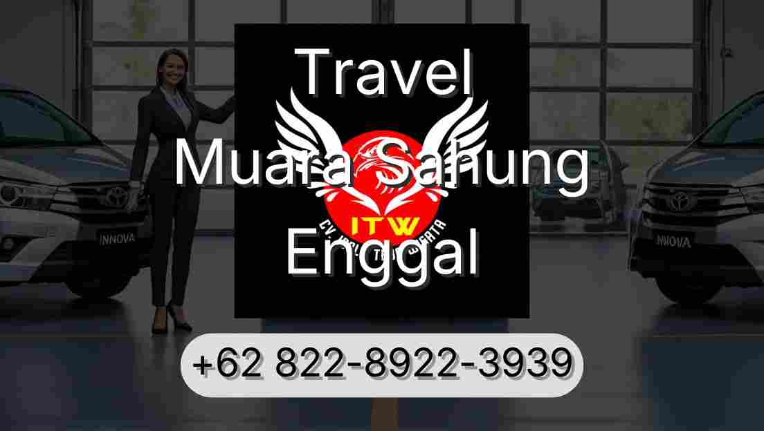 Travel Muara Sahung Enggal